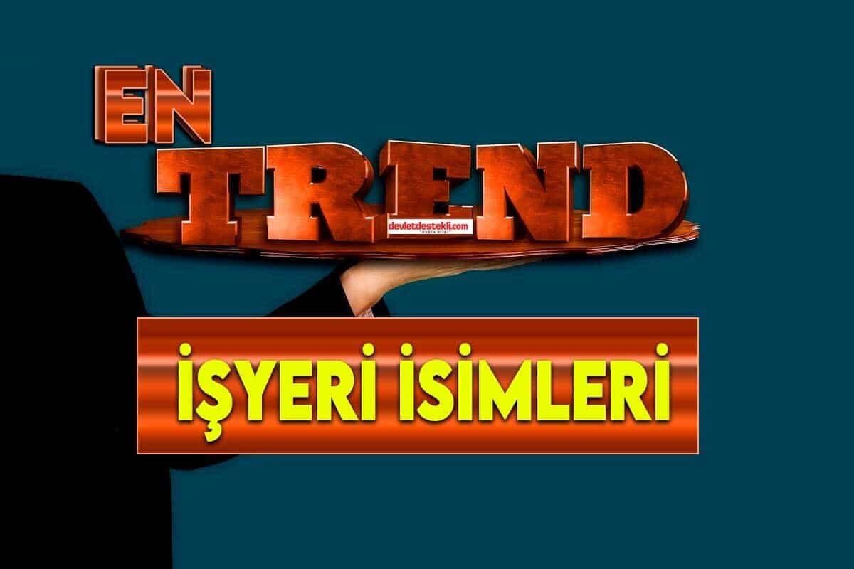 Güzel İşyeri Dükkan İsimleri (Güzel İngilizce Yabancı Komik Bereketli Kürtçe)