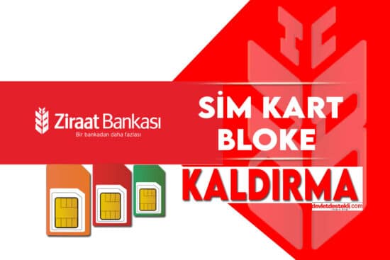 Ziraat Bankası Sim Kart Blokesi Kaldırma 2023 (Hesap ve Diğer Bloke Kaldırma İşlemleri)