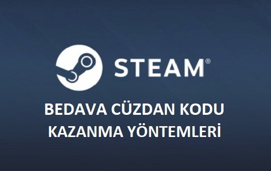 Steam Key Cüzdan Kodu Kazanma Yöntemleri (Tamamen Ücretsiz!)