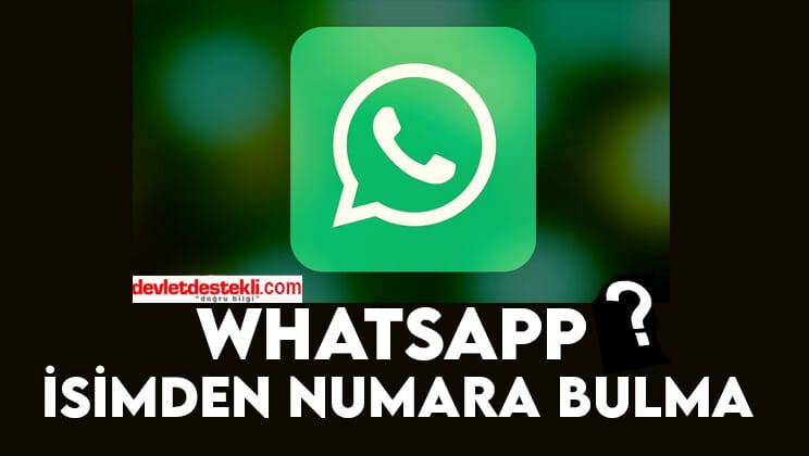 WhatsApp İsimden Numara Bulma (ÇÖZÜLDÜ)