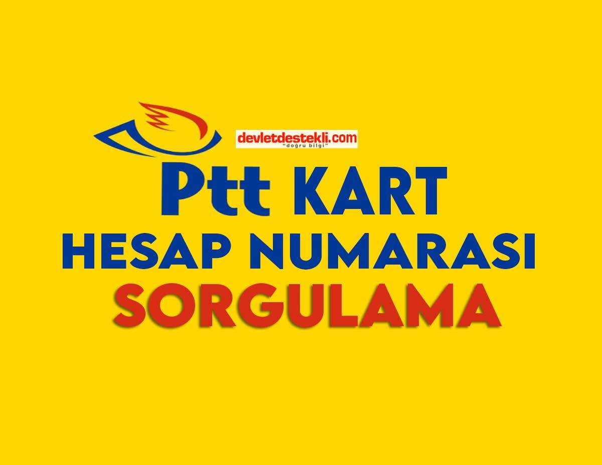 PTT Kart Hesap Numarası Nerede Yazar? 2023