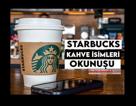 Starbucks Kahve İsimleri Okunuşu 2023 (Menü Telaffuzu Kahve Önerileri)