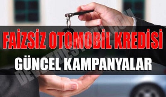 Faizsiz Otomobil Kredisi Kampanyaları 2023 (Güncel Kampanya)