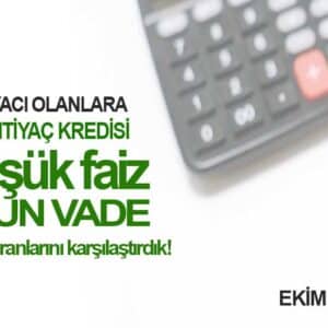 En Düşük Faizli 500 Bin TL İhtiyaç Kredisi 10 Banka Karşılaştırması (Ekim 2025)