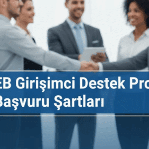 KOSGEB Girişimci Destek Programı 2025 Başvuru Şartları