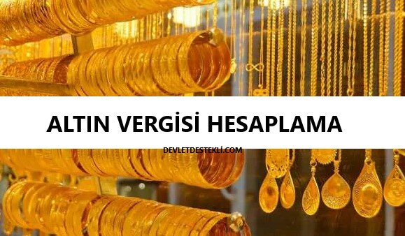 Altın Alım Satım Vergisi Hesaplama (2023 Güncel)