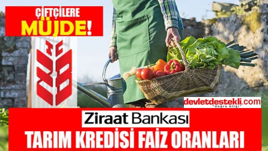 Ziraat Bankası Tarım Kredisi Faiz Oranları 2023