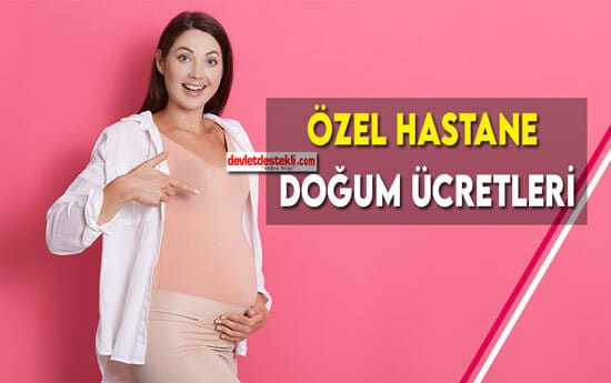 Özel Hastane Doğum Ücretleri 2023 (Sezaryen, Normal, Suda Doğum)
