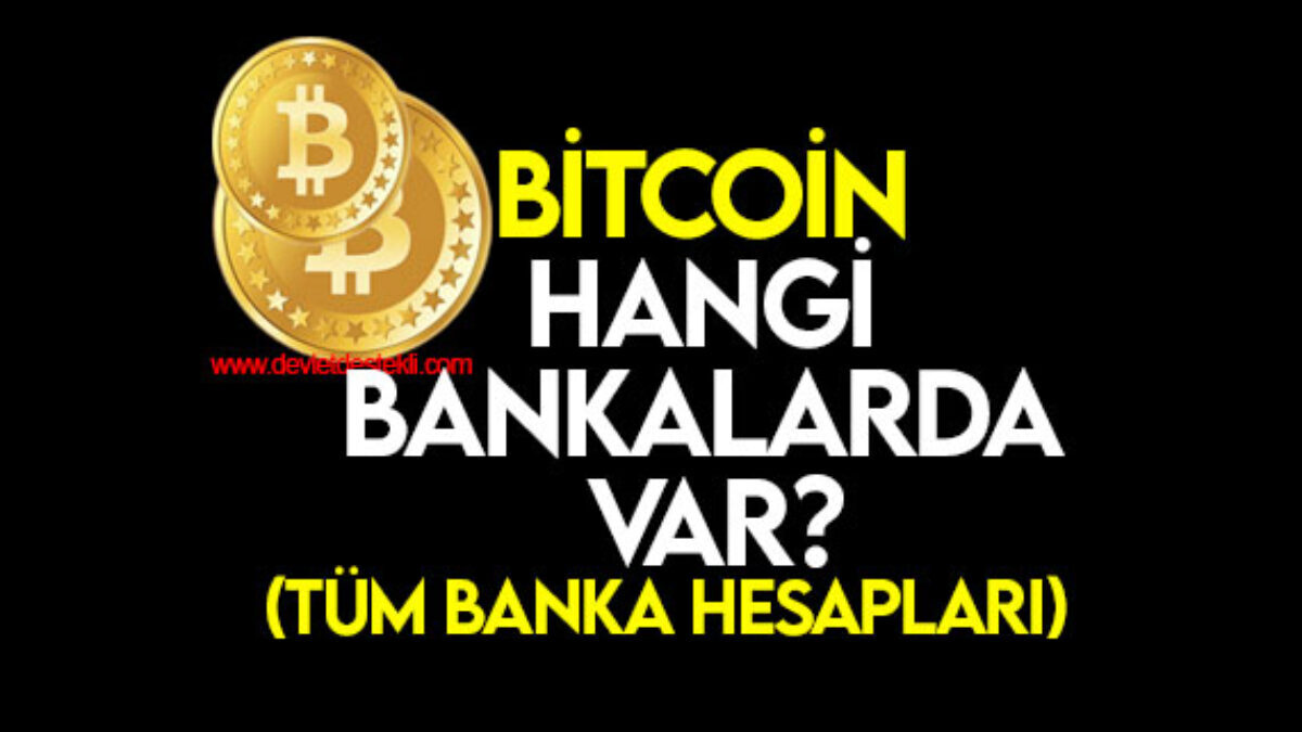 bankalardan bitcoin alinir mi