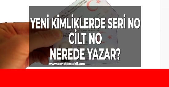 Yeni Kimlik Seri No ve Cüzdan No Nerede Yazar? 2023
