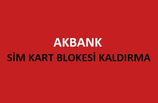 Akbank Sim Kart Blokesi Kaldırma 2023 (Basit Yöntem)
