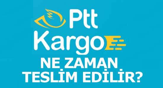 PTT Kargo Ne Zaman Teslim Edilir? (Ptt Kargo İletişim Numarası)