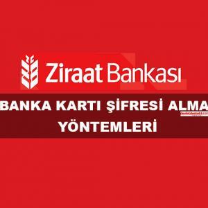 Ziraat Bankası Banka Kartı Şifresi Alma Yöntemleri (Bankkart) 2023
