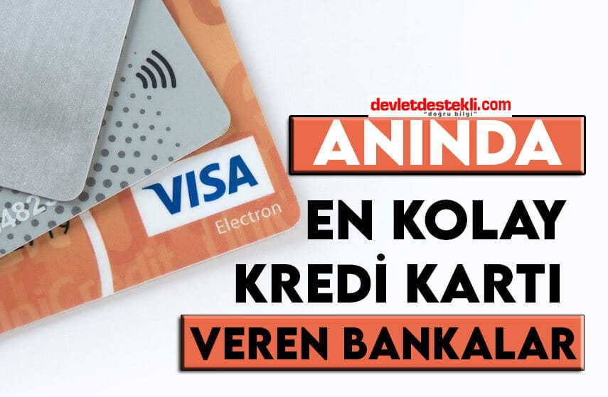Anında Herkese En Kolay Kredi Kartı Veren Bankalar 2023 Güncel Liste