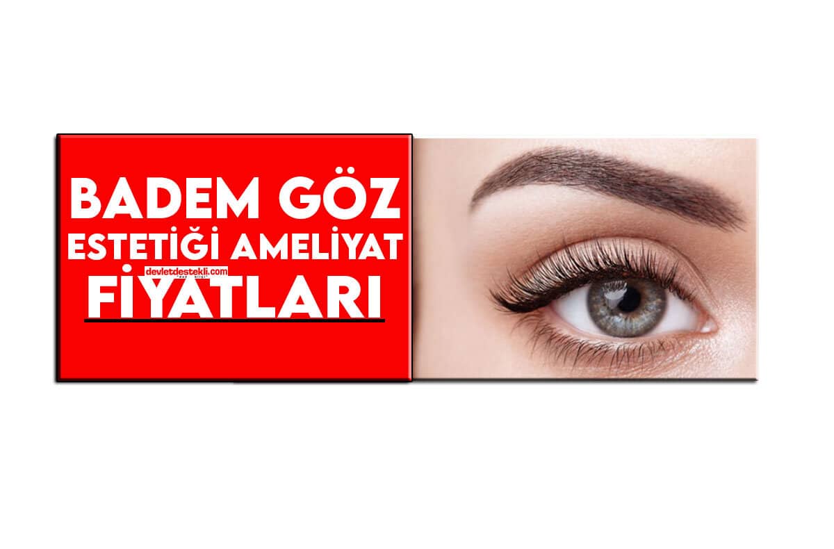 Badem Göz Estetik Ameliyatı Fiyatları 2023 (Cat Eyes TÜM İLLER)