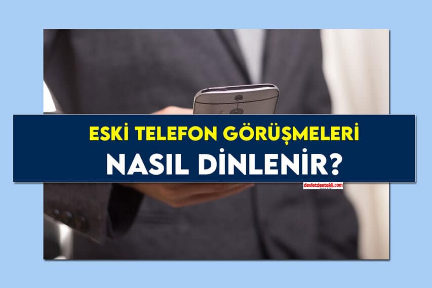 Eski Telefon Görüşmeleri Nasıl Dinlenir? 2023 Android Iphone