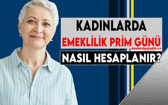 Kadınlarda Emeklilik Yaşı Hesaplama 2023 Güncel Tarihler