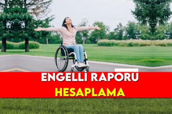 Balthazard Formülü Engelli Raporu Hesaplama 2023 (Yeni Engelli Rapor Oranları)