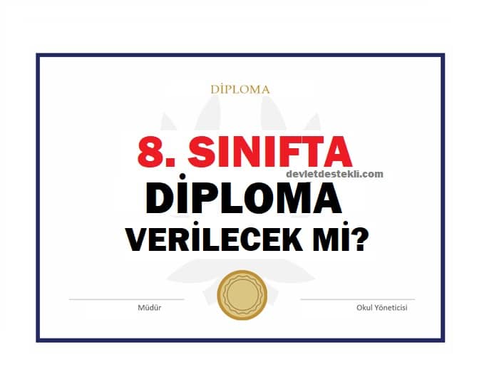 8. Sınıfta Diploma Verilecek mi? 2023
