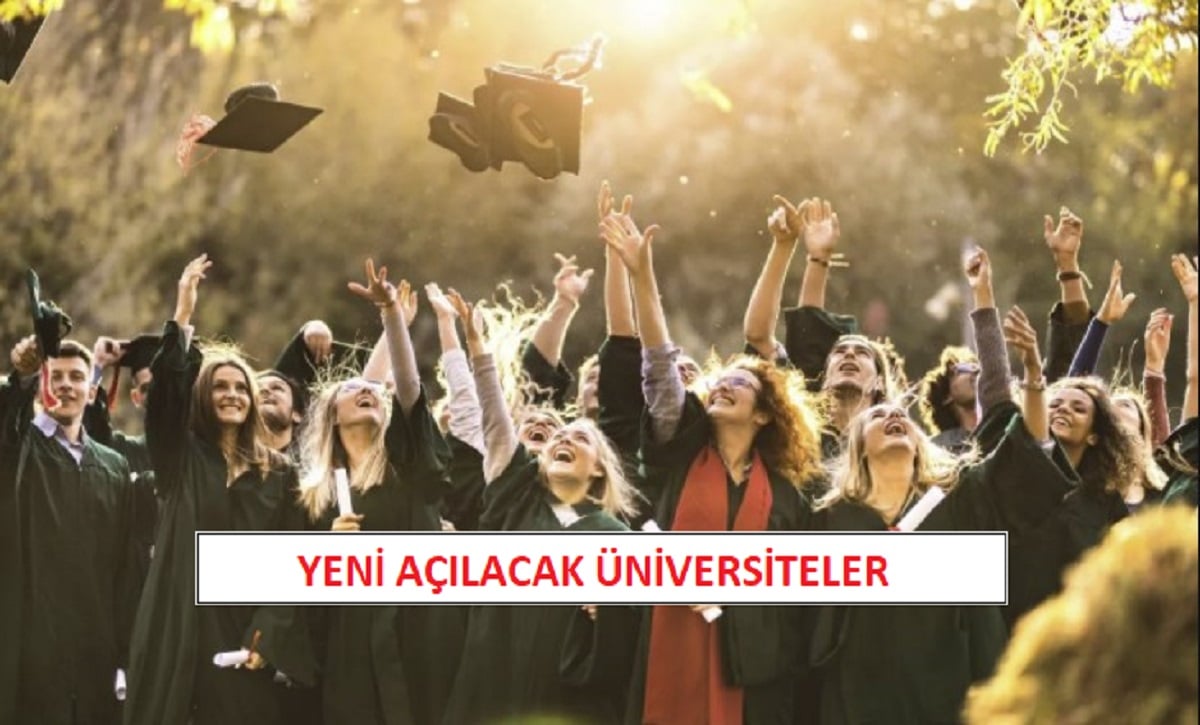 Yeni Açılacak Üniversiteler 2023 Dönemi