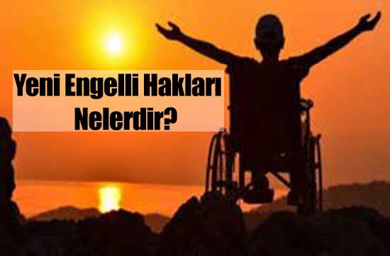 Engellilere Devletin Sağladığı İmkanlar 2023 Listesi