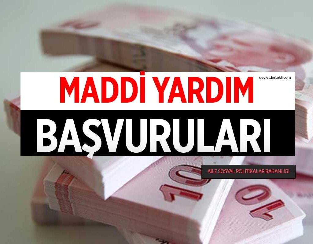 Aile ve Sosyal Politikalar Bakanlığı Maddi Yardım Başvurusu 2022