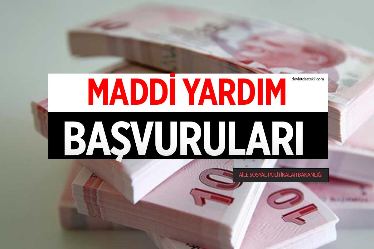 Aile ve Sosyal Politikalar Bakanlığı Maddi Yardım Başvurusu 2023