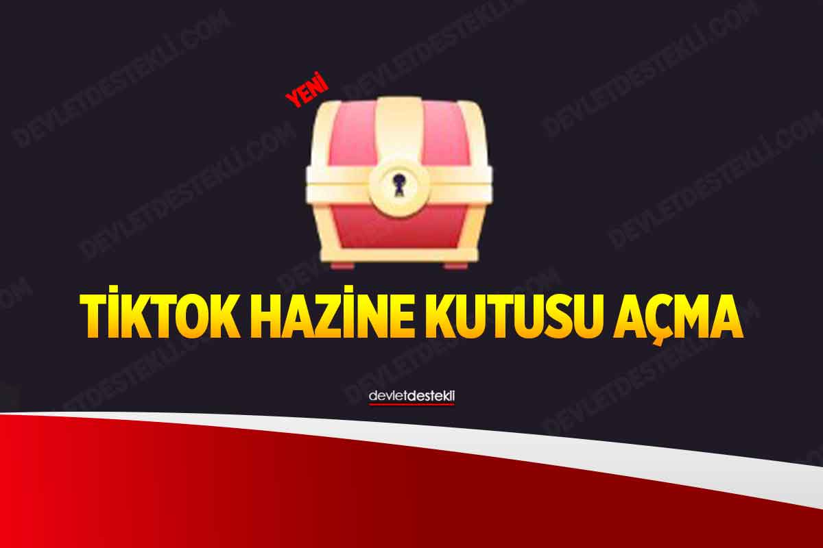 Tiktok Hazine Kutusu Ne Kadar? Nasıl Yapılır? Jeton Toplama 2023