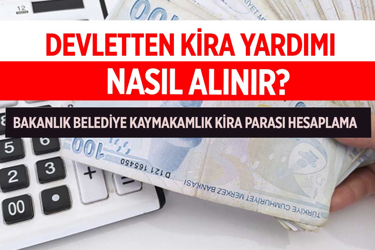 Kira Yardımı Nasıl Alınır? 2023 Yılı e-Devlet Başvuru Şartları