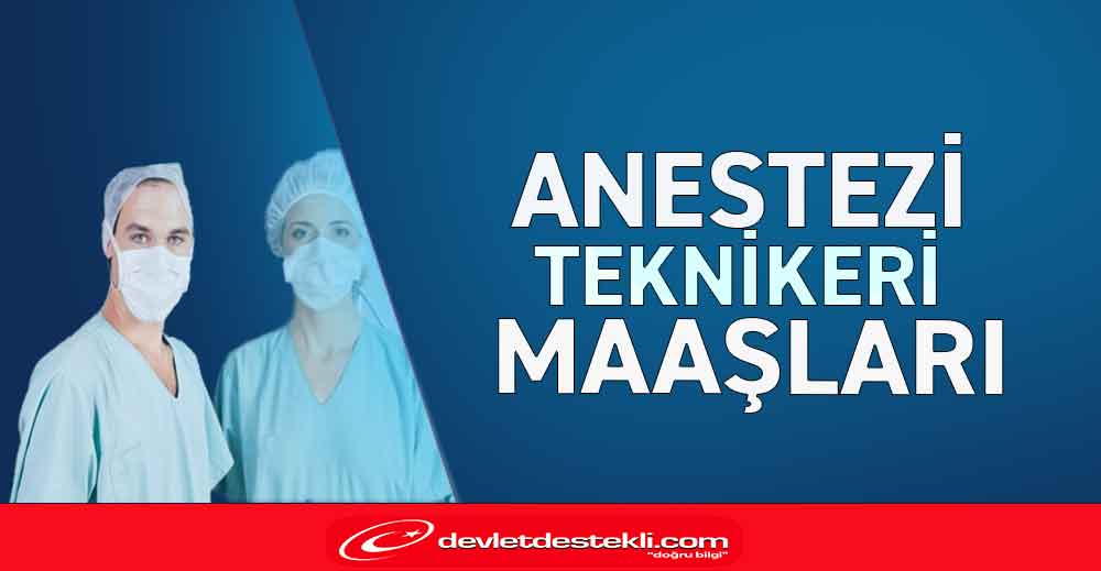 Anestezi Teknikeri Maaşı Ne Kadar? 2023 Zamlı (Özel Kamu Farkları)