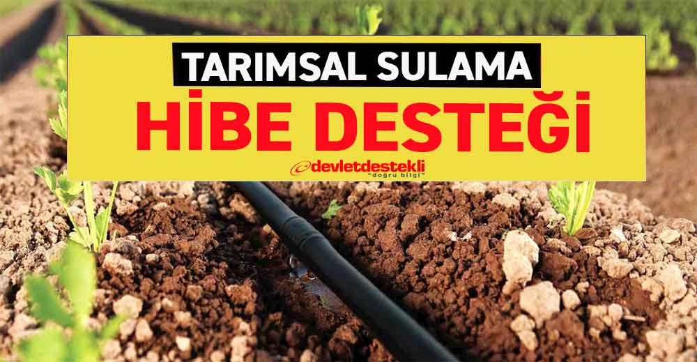 Tarımsal Sulama Hibe Desteği 2023 Güncel Başvuru Ekranı