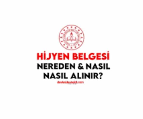 Hijyen Belgesi 1 Saatte Nasıl ve Nereden Alınır? (İŞYERİ İÇİN)
