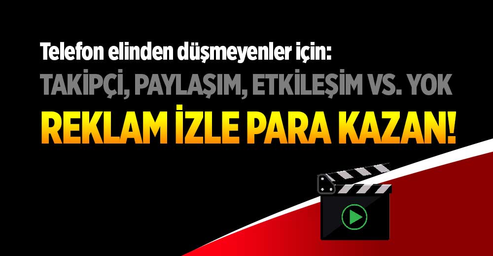 Türkçe Reklam İzle Gerçek Para Kazan Siteleri 2022 Uygulamaları (AYLIK 20.000 TL)