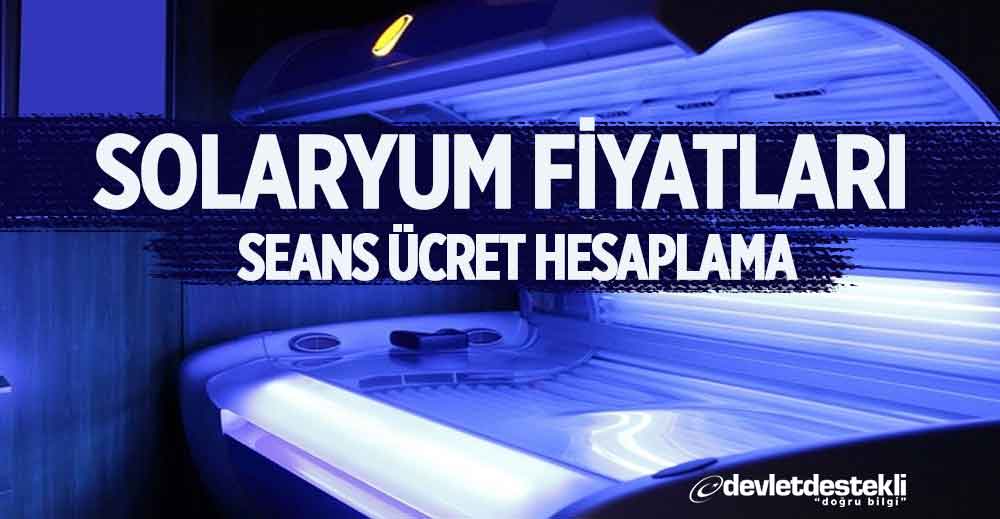 Solaryum Fiyatları 2023 (Tüm İllerde 5-20 Dakikası Kaç TL)