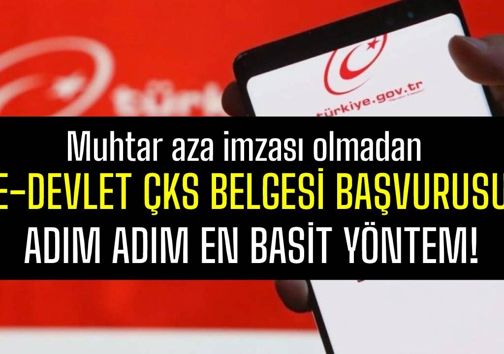 E-DEVLET ÜZERİNDEN ÇKS'YE KAYIT AŞAMALARI