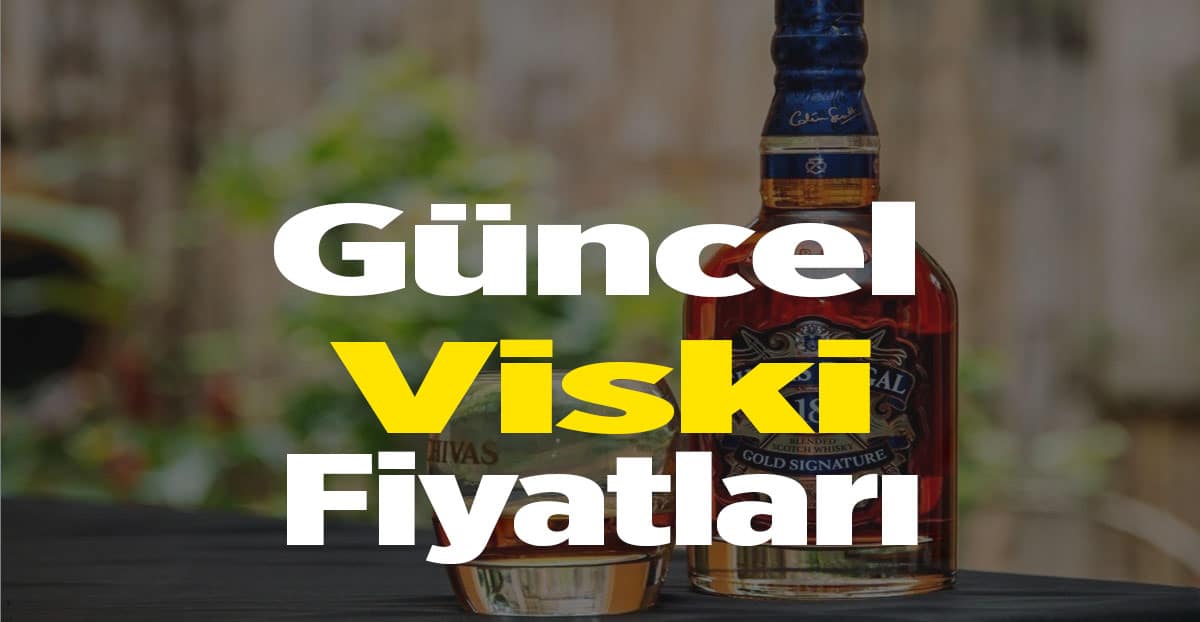 Viski Fiyatları Ağustos 2023 (Jack Daniels, Chivas Regal, Johnnie Walker)