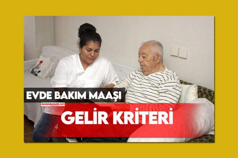 2023 evde bakım maaşı ne kadar oldu son dakika