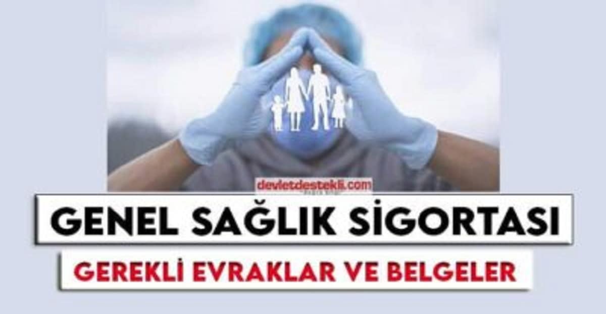 Genel Sağlık Sigortası Gelir Testi için Gerekli Evraklar 2023 Listesi