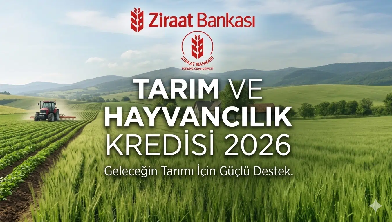ziraat bankası tarım ve hayvancılık kredisi 2026